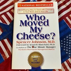 Who Moved My Cheese? By Spencer Johnson, M.D. (Hardcover, 1999-2000)